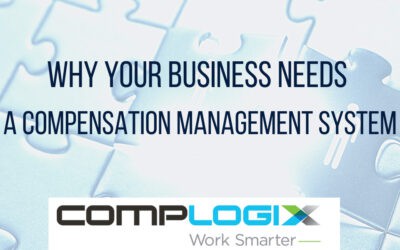 Why Your Business Needs a Compensation Management Solution