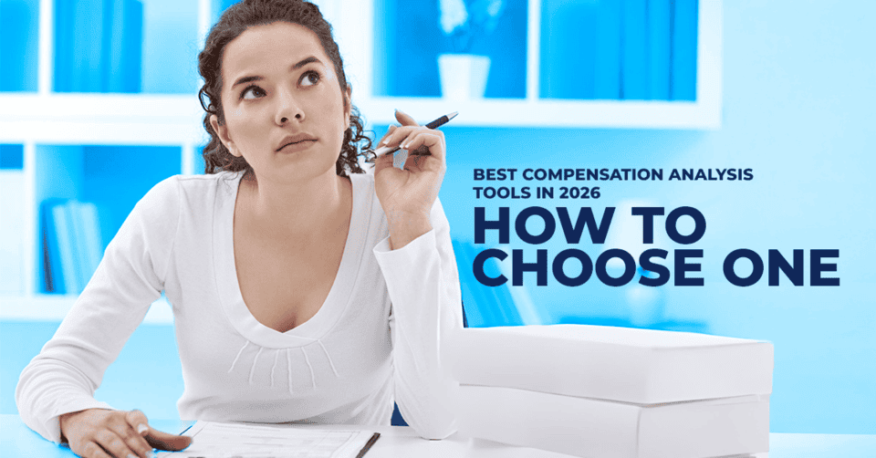 Best Compensation Analysis Tools in 2026 [& How to Choose]